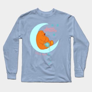 Sweet Dreams Little Bear Long Sleeve T-Shirt